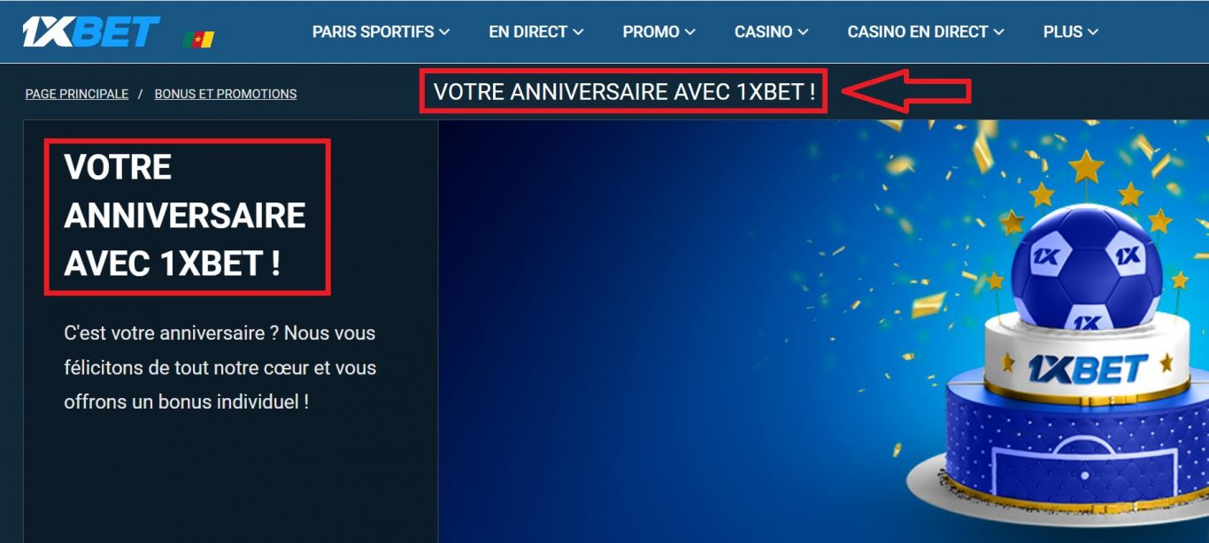 Quelles sont le code promo anniversaire 1xBet conditions ?